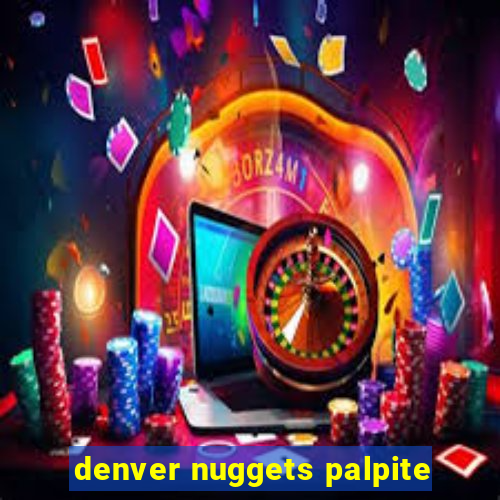 denver nuggets palpite